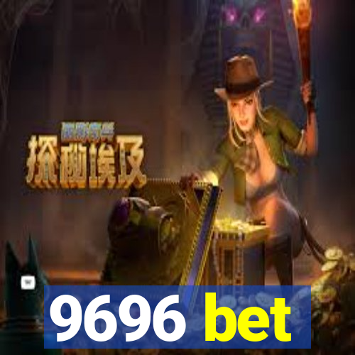 9696 bet